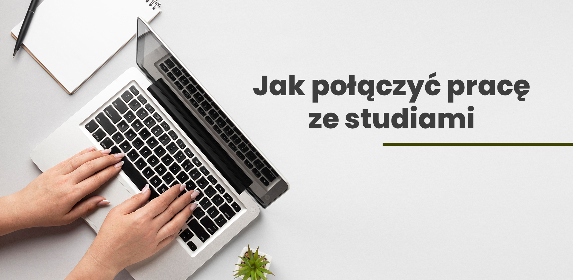 Jak połączyć pracę ze studiami