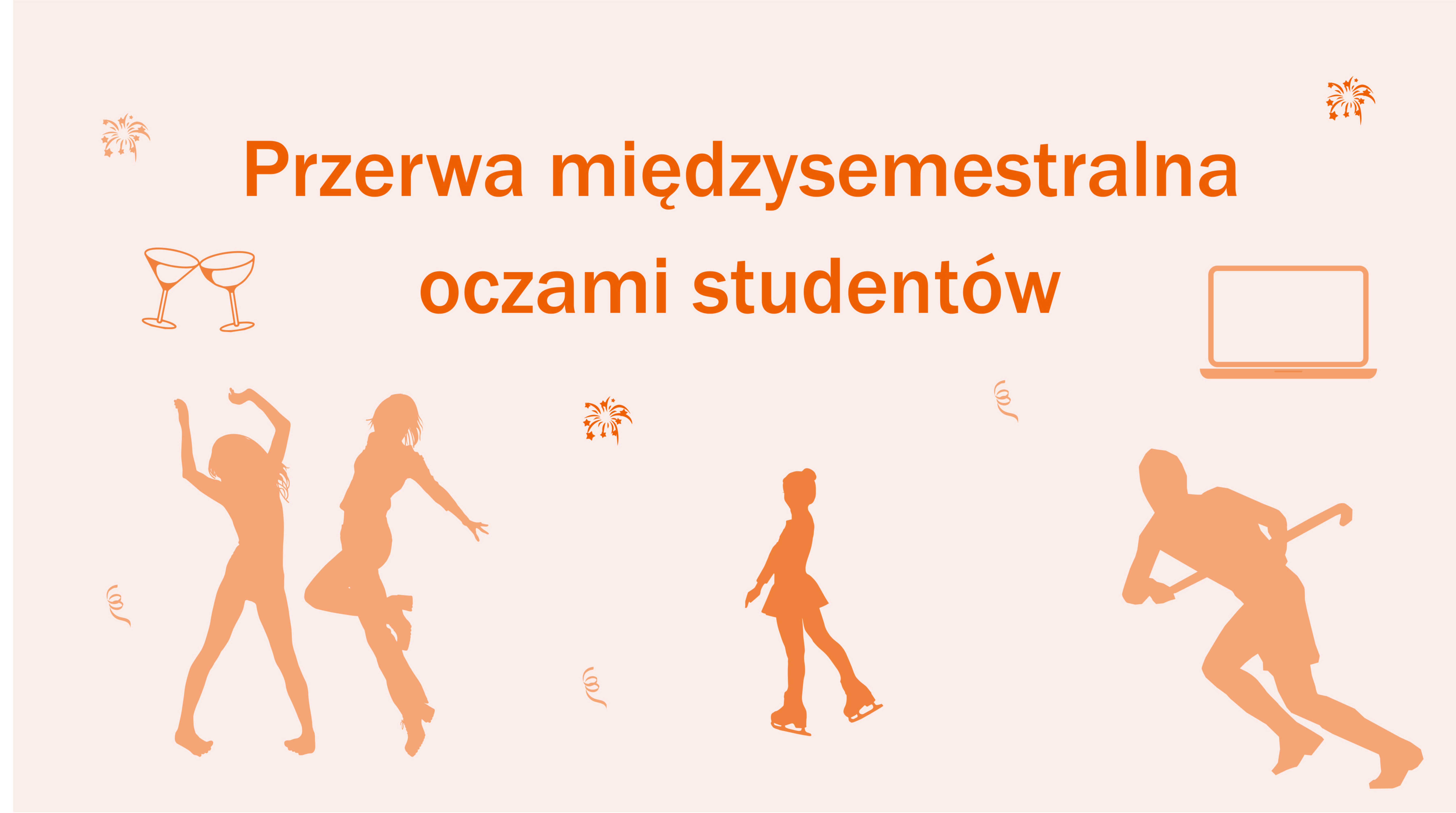 przerwa międzysemestrana oczami studentów