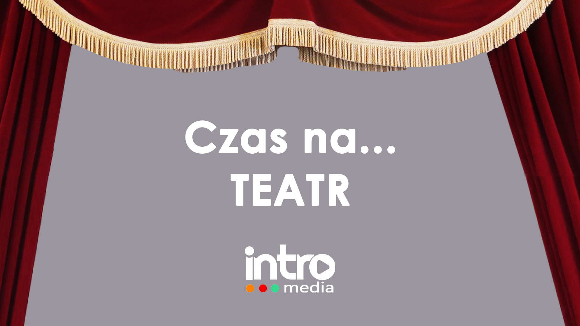 Podcast czas na teatr