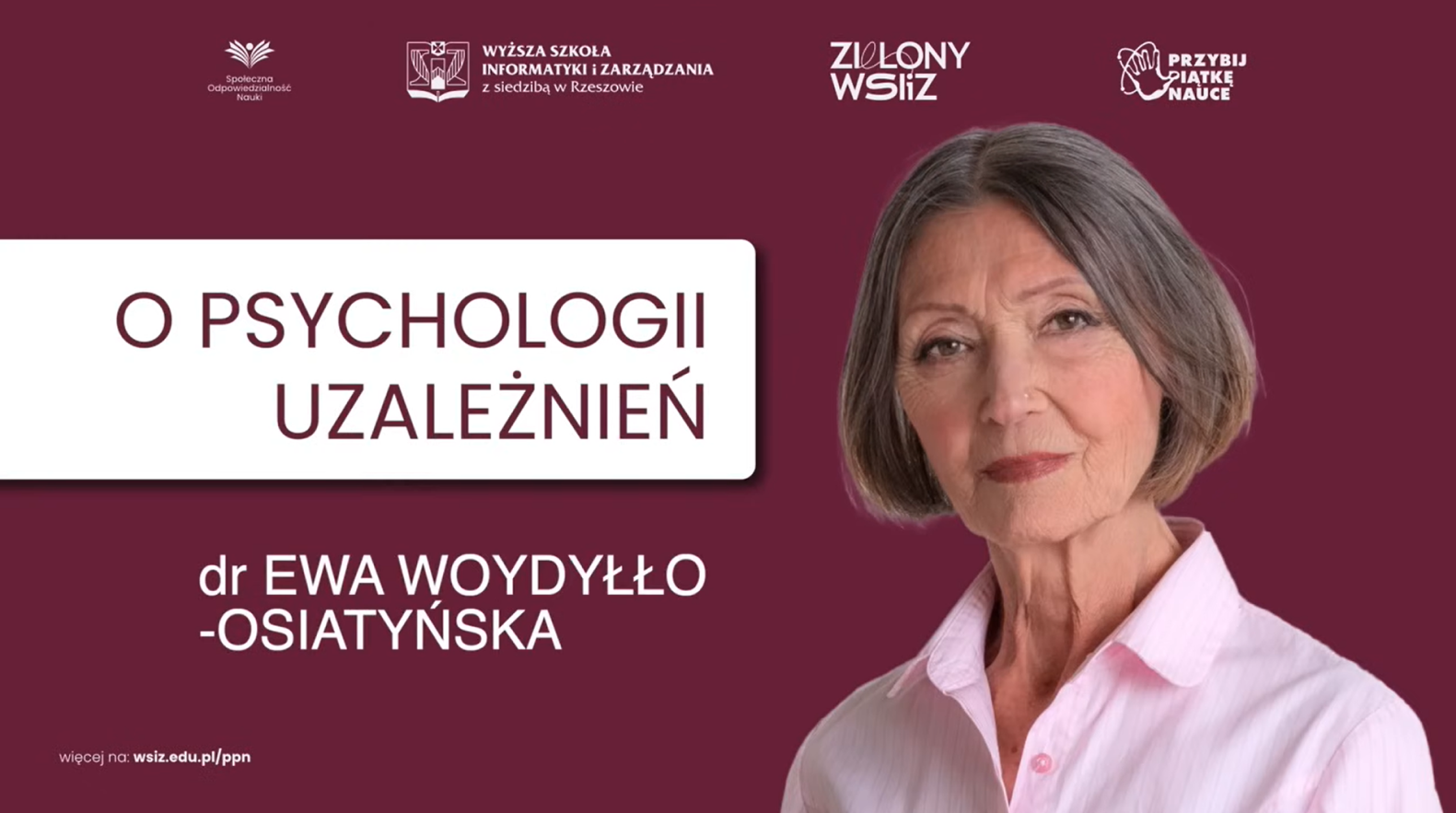 O schematach uzależnień – wykład dr. Ewy Woydyłło-Osiatyńskiej 