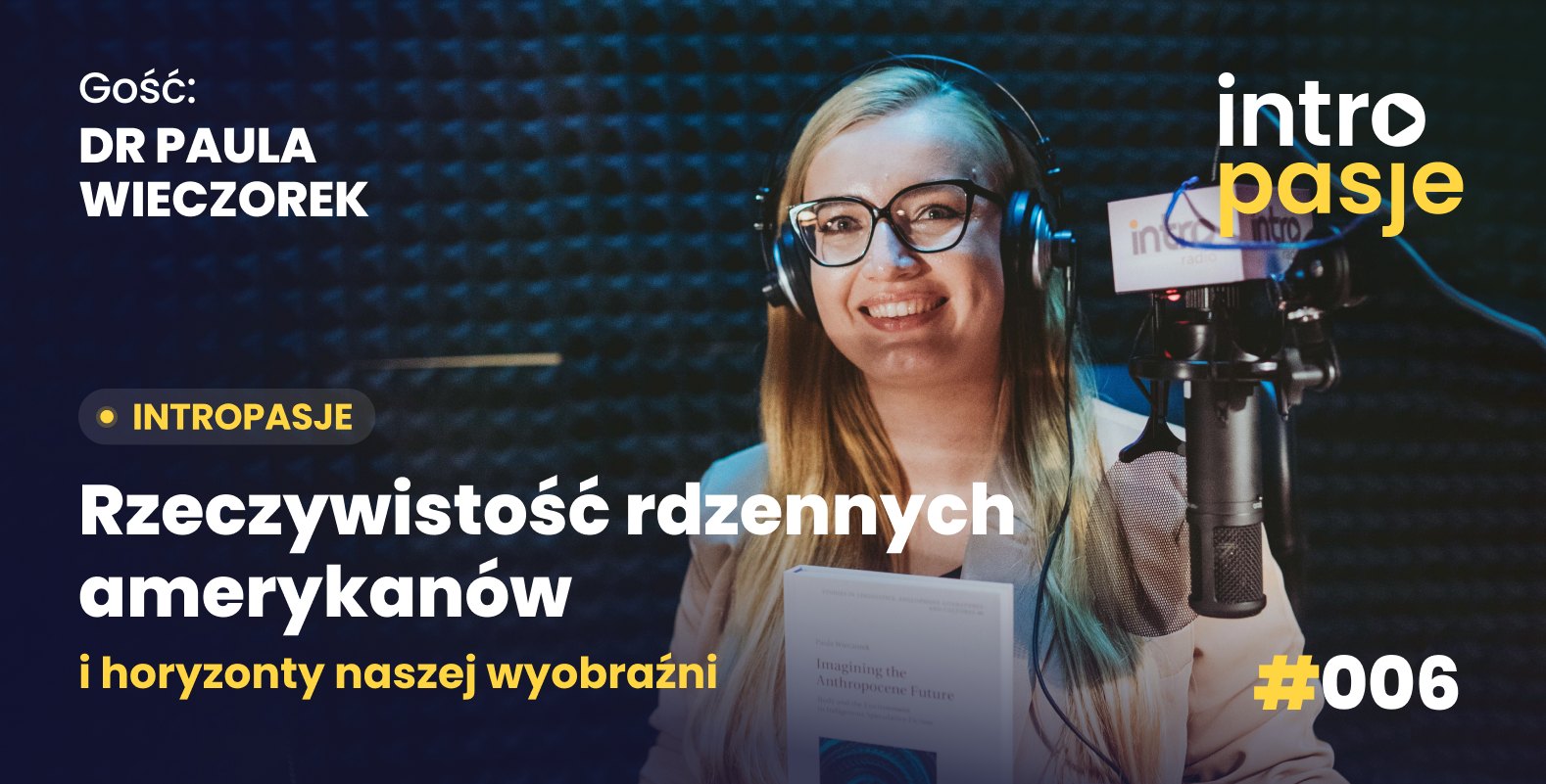 Rzeczywistość rdzennych amerykanów i horyzonty naszej wyobraźni