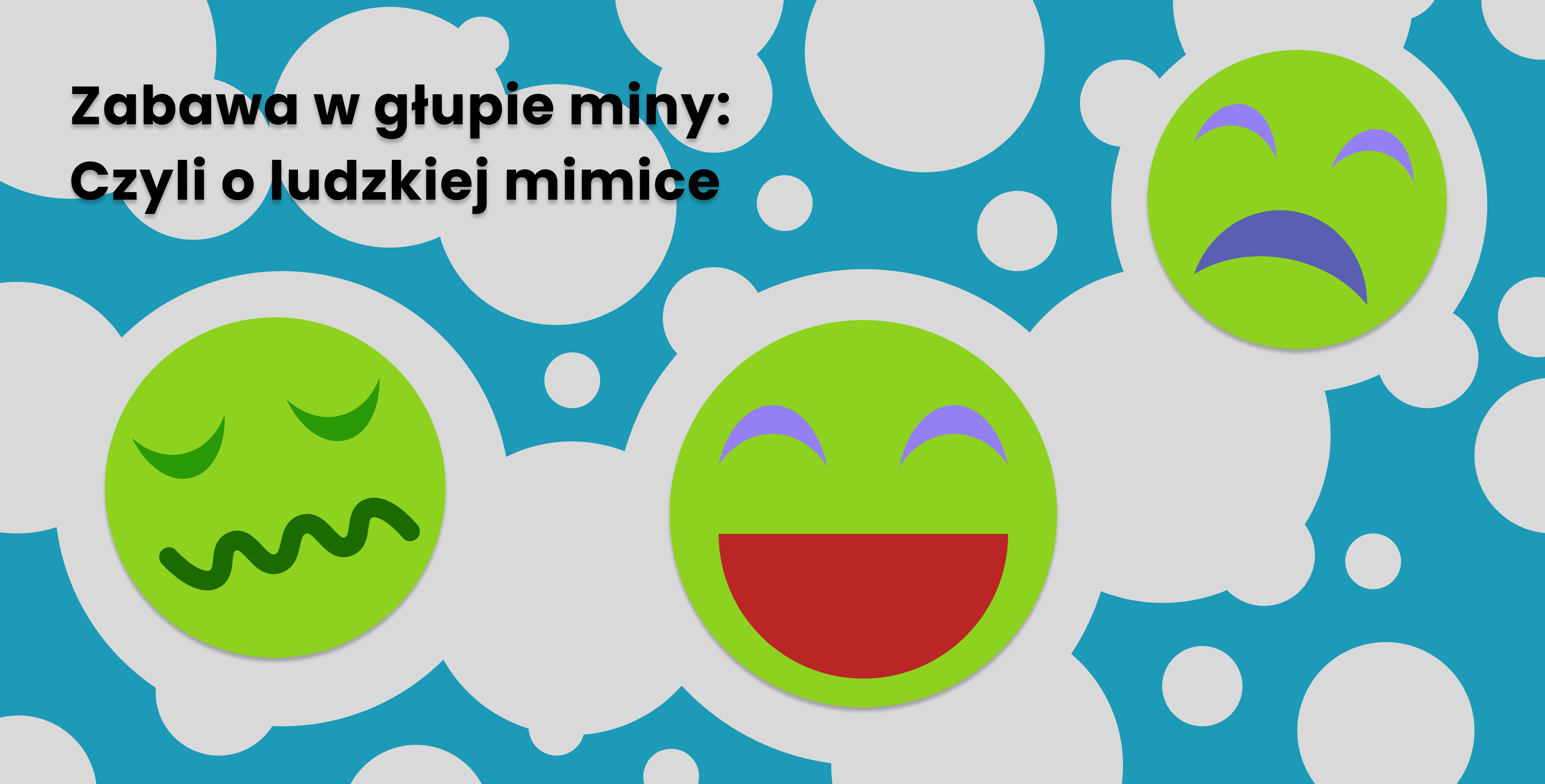 Smutek, radość, obrzydzenie, itd. Już jako małe dzieci robimy najróżniejsze miny, aby skomunikować się ze światem. Przez to mimika stała się nieodłączną częścią życia. Bo to dzięki niej łatwiej odbieramy emocje innych, ale też pokazujemy nasz stan. Choć wiele min wykonujemy niezależnie od nas, to każda jest ważna i unikalna.