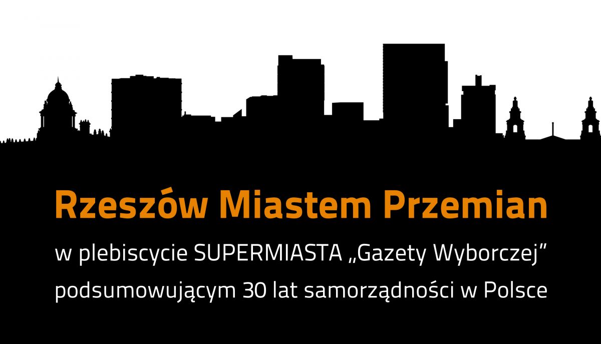 Rzeszów MIASTEM PRZEMIAN!