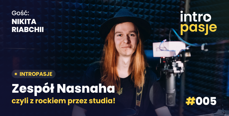 IntroPasje Podcast: Zespół Nasnaha 